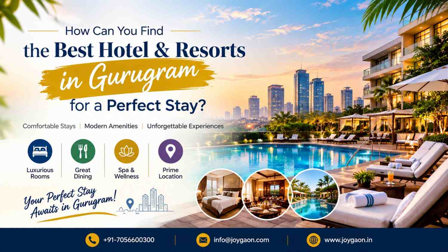 How Can You Find the Best Hotel & Resorts in Gurugram for a Perfect Stay?